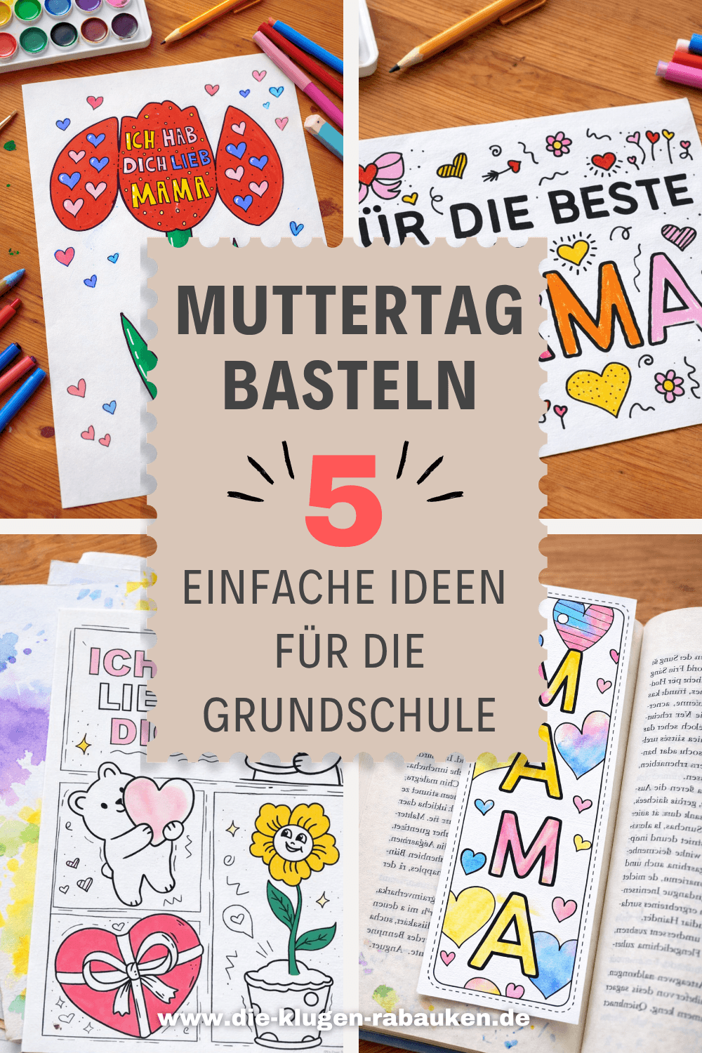 Muttertag basteln mit Kindern: 5 einfache Ideen für die Grundschule
