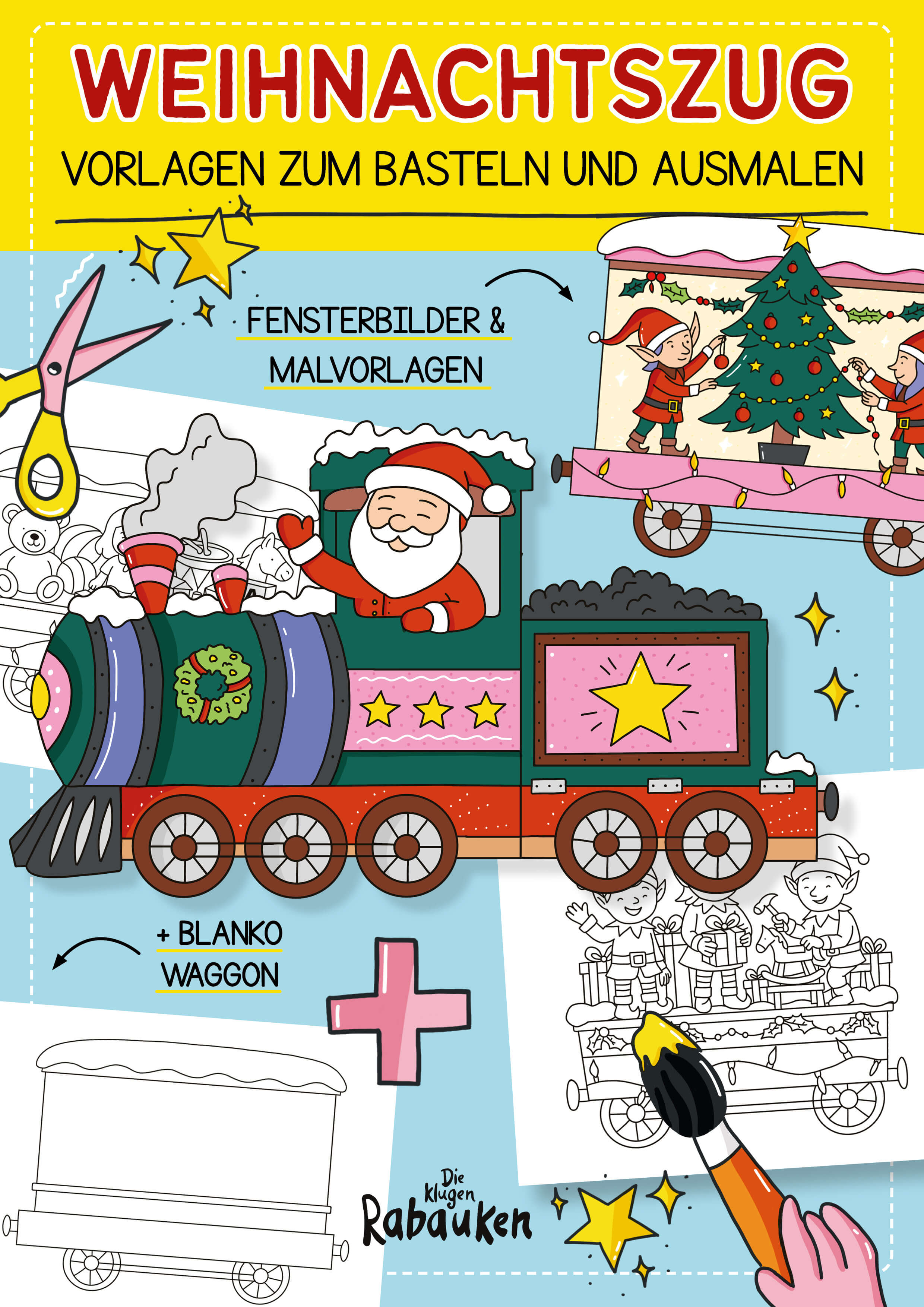 Weihnachtszug Cover – Weihnachtszug basteln mit Lok, Weihnachtsmann, Wichtel-Waggons und Blanko-Waggon zum Ausmalen